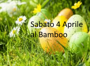 Festa di Pasquetta al bamboo